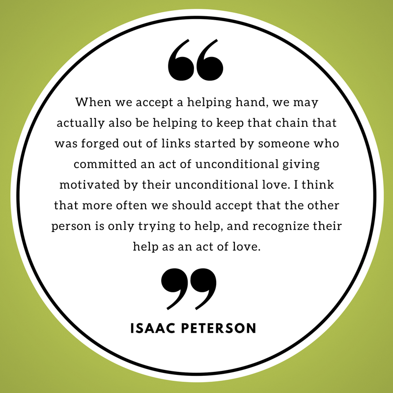 Accepting help Isaac Peterson Quote