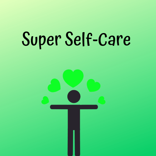 Take the Super Self-Care Quiz!