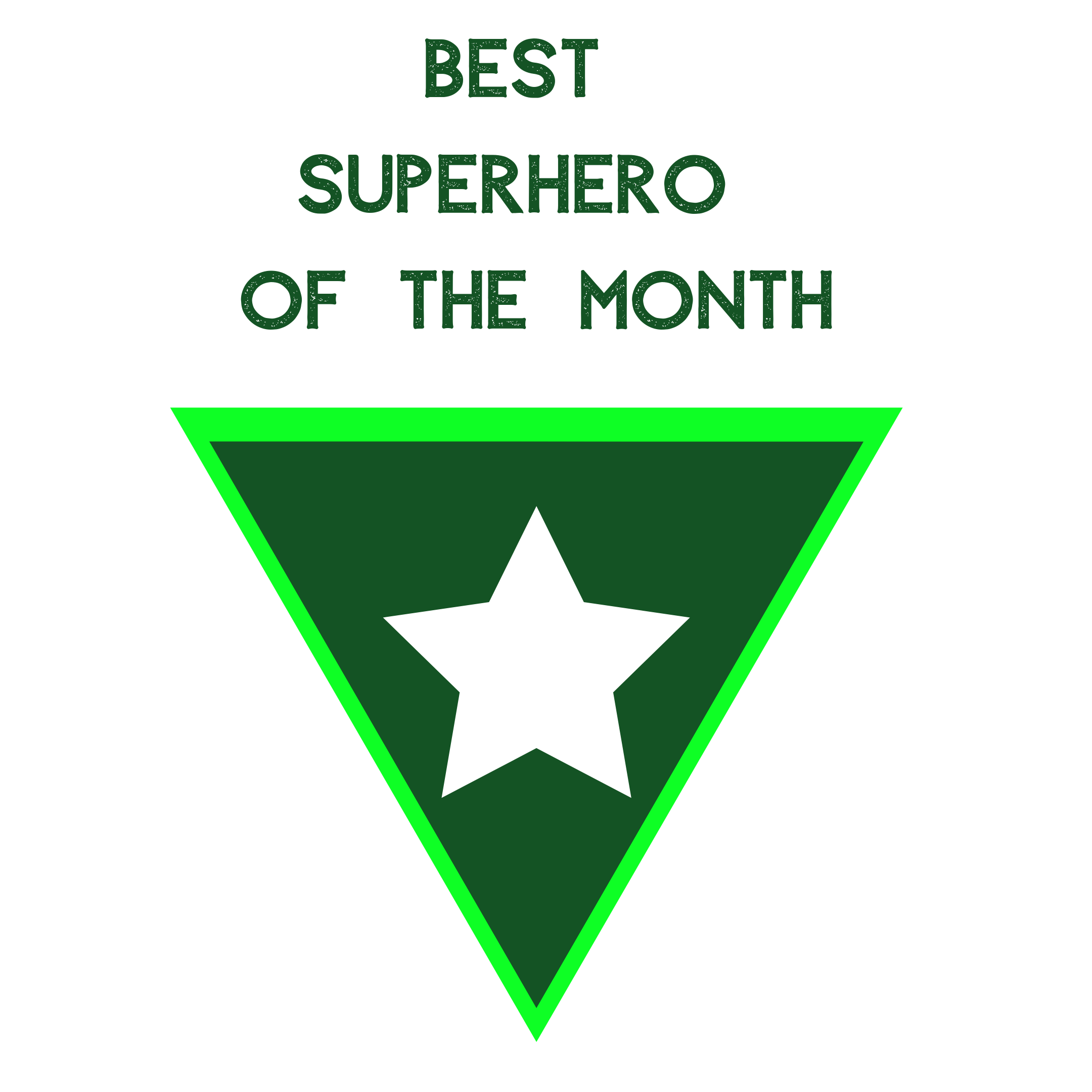BEST Superhero of the Month June 2019