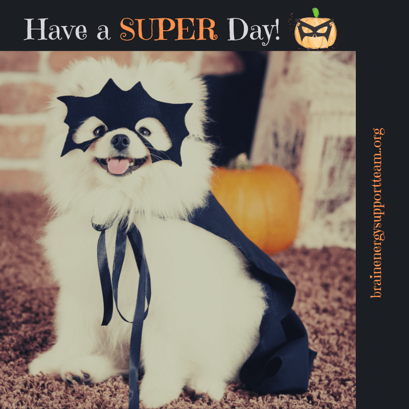Have a SUPER Day!