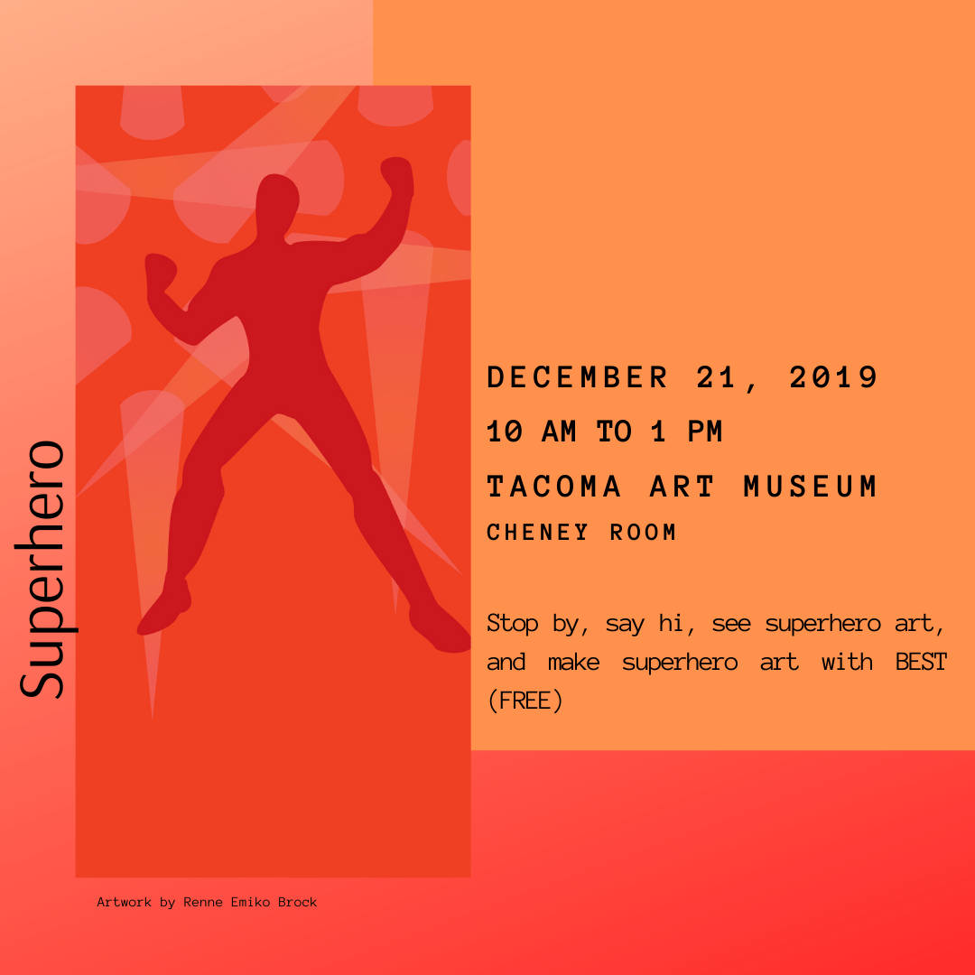 Art: BEST at Tacoma Art Museum, Saturday, December 21, 2019