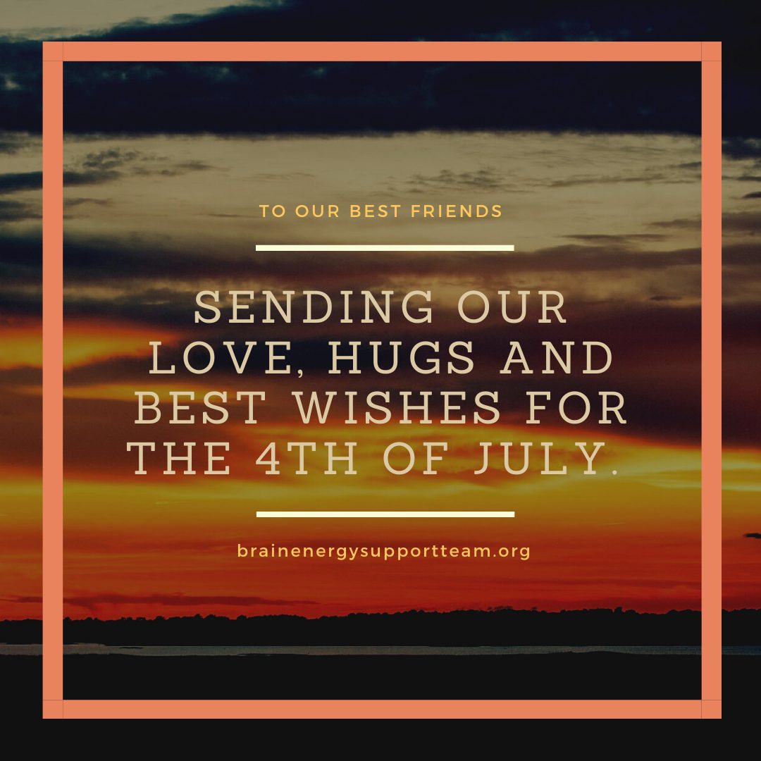 BEST Wishes for a Safe Fourth of July