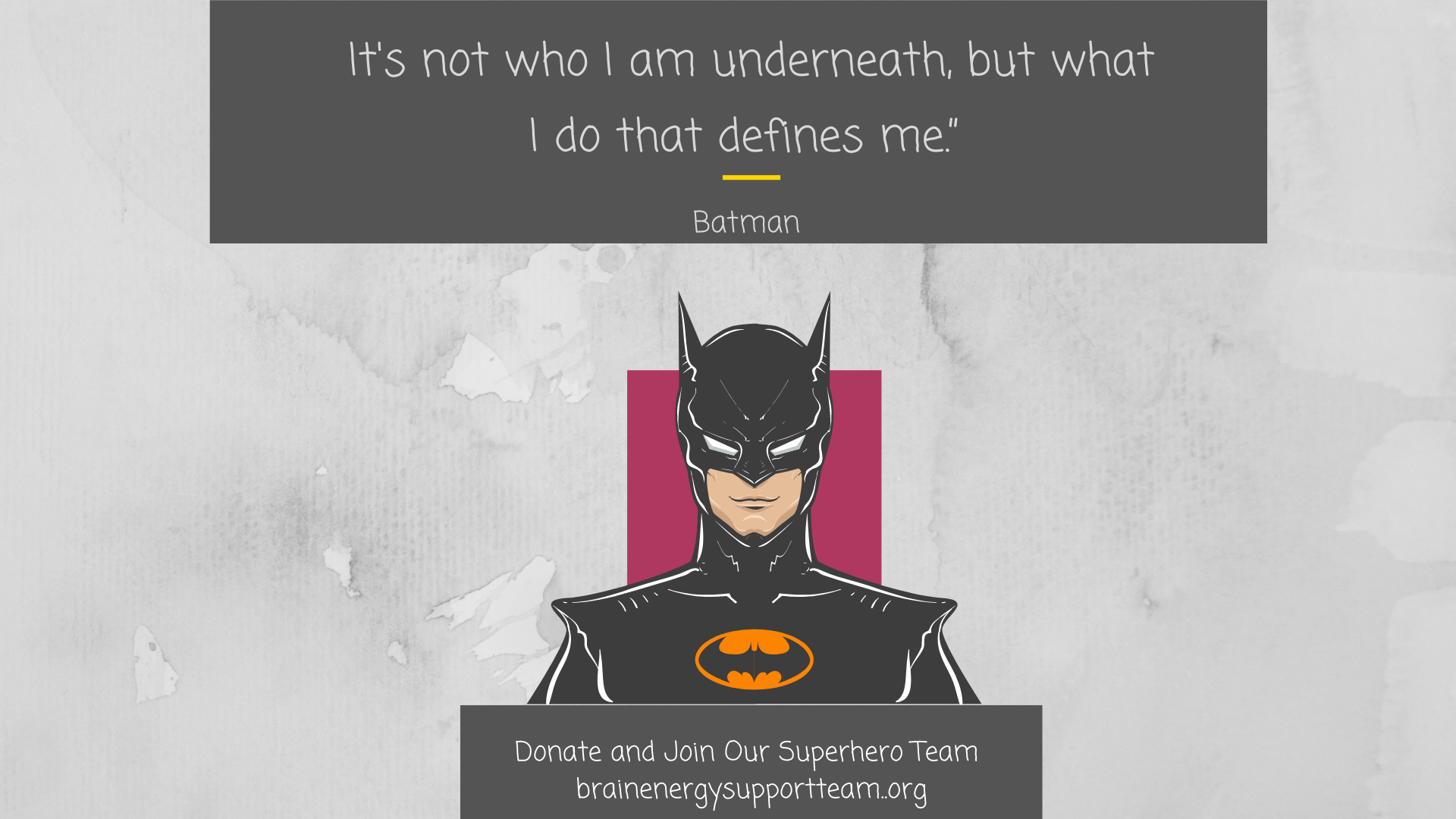 Batman Says: What We Do Defines Us
